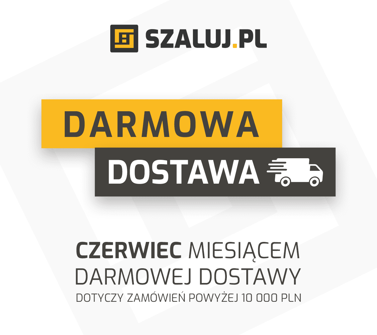 Darmowa Dostawa w czerwcu - szaluj.pl